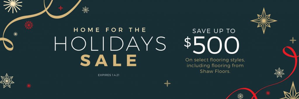 Home for the Holidays Sale | Kopp's Carpet & Decorating